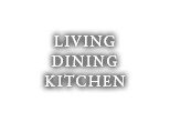 LIVING DINING KITCHEN